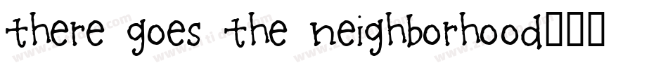 there goes the neighborhood字体转换